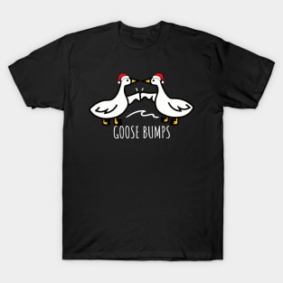 Goose Bumps Christmas Santa Hat  -  Goosebumps Humorous Pun Design for Dad Joke lovers T-Shirt